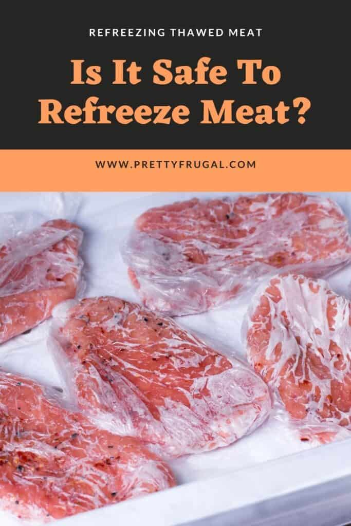 Is It Safe To Refreeze Meat
